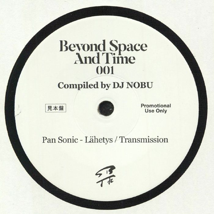 DJ NOBU/PAN SONIC - Beyond Space & Time 001