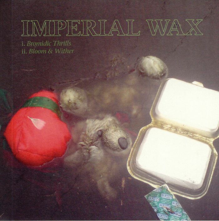 IMPERIAL WAX - Bromidic Thrills