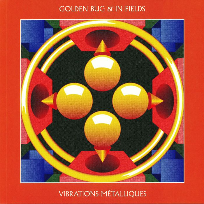 GOLDEN BUG/IN FIELDS - Vibrations Metalliques