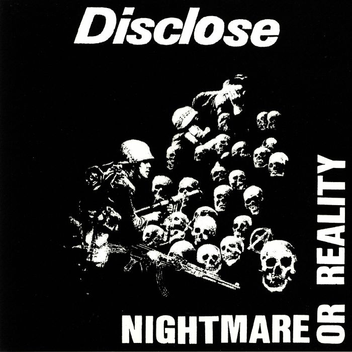 DISCLOSE - Nightmare Or Reality