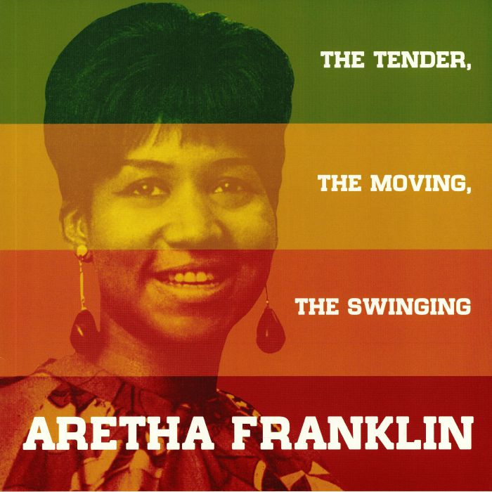 FRANKLIN, Aretha - The Tender The Moving The Swinging