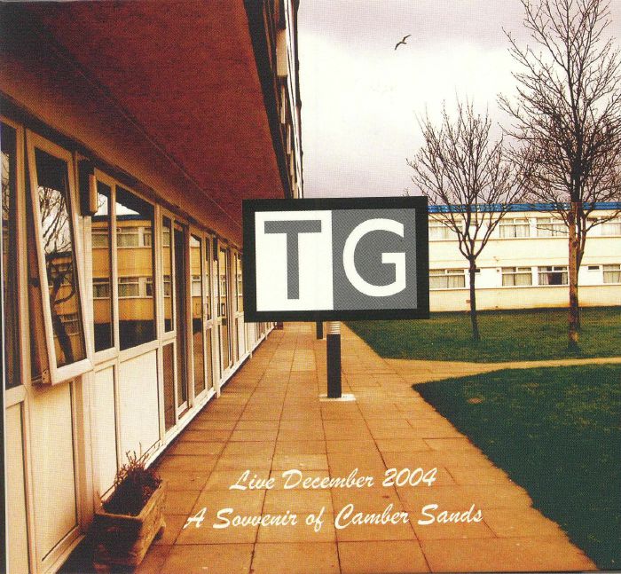 THROBBING GRISTLE - Live December 2004: A Souvenir Of Camber Sands