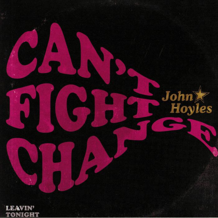 HOYLES, John - Can't Fight Change