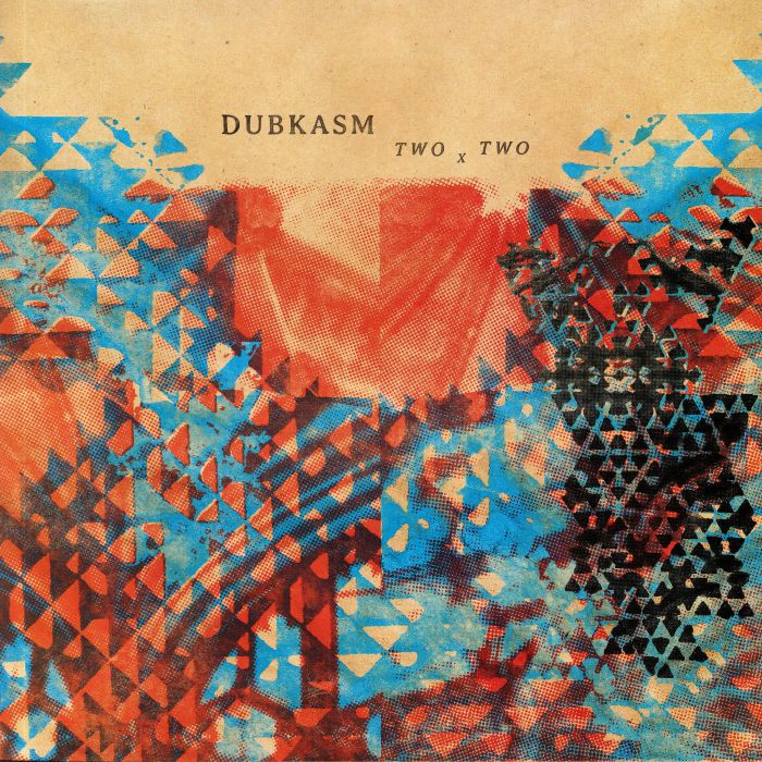 DUBKASM - Two X Two