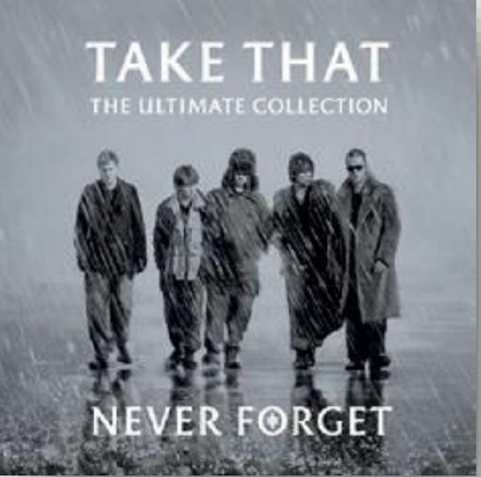 TAKE THAT - Never Forget: The Ultimate Collection