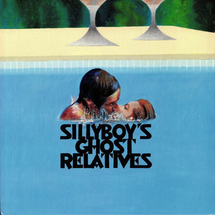 SILLYBOY'S GHOST RELATIVES - In A Small Place