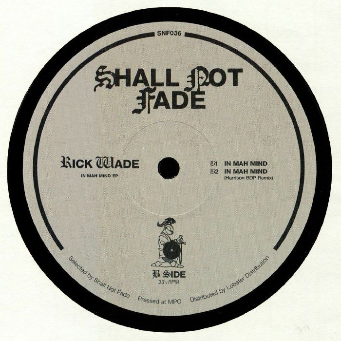 WADE, Rick - In Mah Mind EP