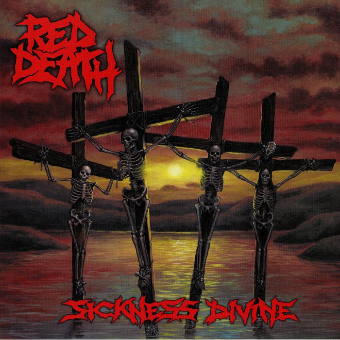 RED DEATH - Sickness Divine