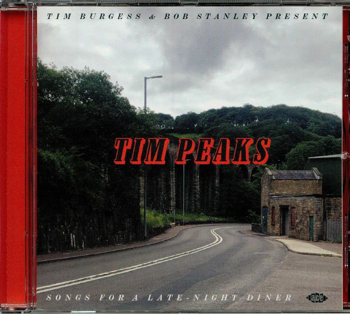 VARIOUS - Tim Burgess & Bob Stanley Present Tim Peaks: Songs For A Late Night Diner