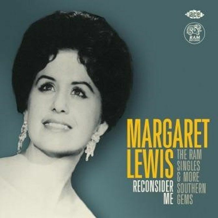 LEWIS, Margaret - Reconsider Me: The Ram Singles & More Southern Gems