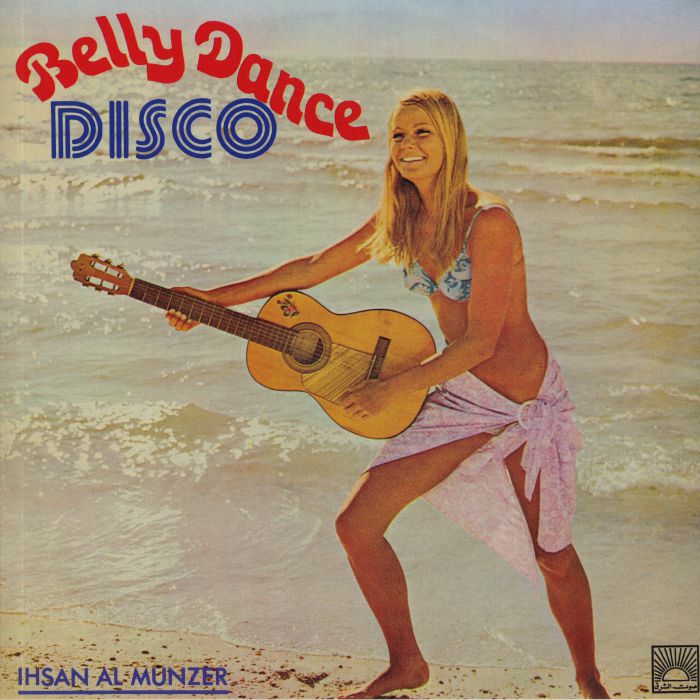 AL MUNZER, Ihsan - Belly Dance Disco