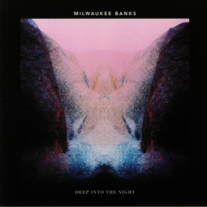 MILWAUKEE BANKS - Deep Into The Night