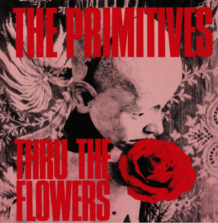 PRIMITIVES, The - Thru The Flowers