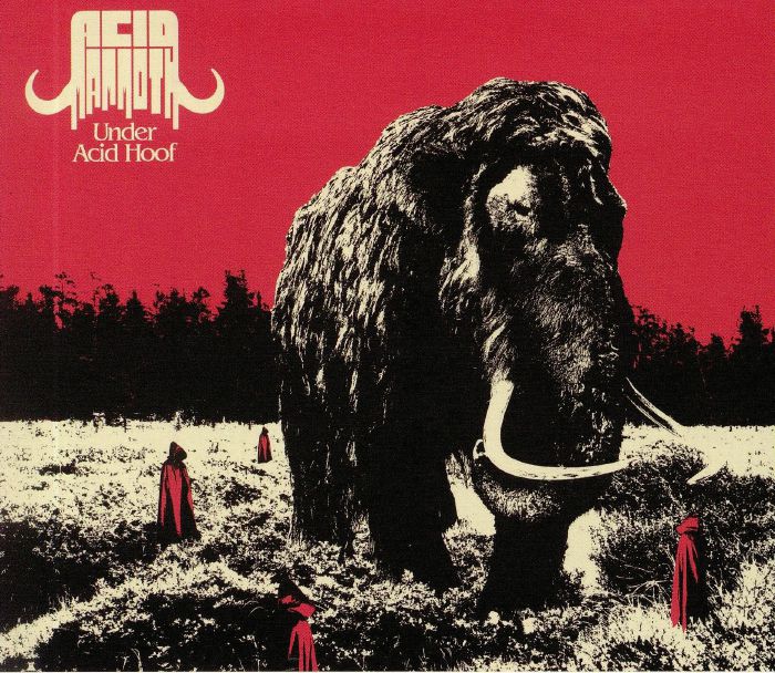 ACID MAMMOTH - Under Acid Hoof