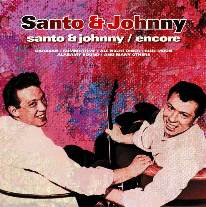 SANTO & JOHNNY - Santo & Johnny/Encore
