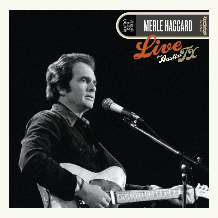 HAGGARD, Merle - Live From Austin TX '78
