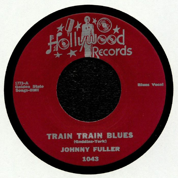 FULLER, Johnny - Train Train Blues