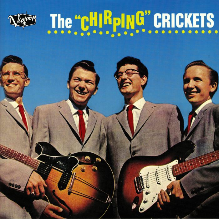 HOLLY, Buddy & THE CRICKETS - The Chirping Crickets (reissue)
