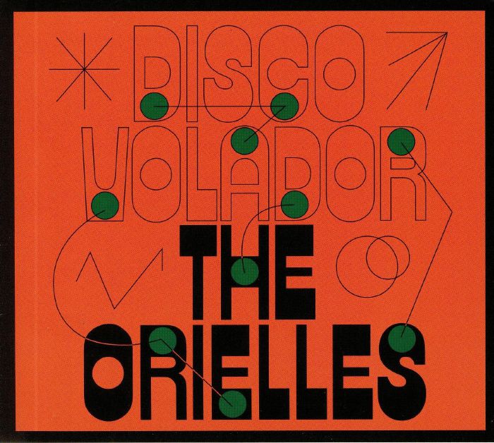 ORIELLES, The - Disco Volador