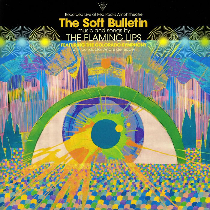 FLAMING LIPS, The/THE COLORADO SYMPHONY - The Soft Bulletin: Recorded Live At Red Rocks Amphitheatre