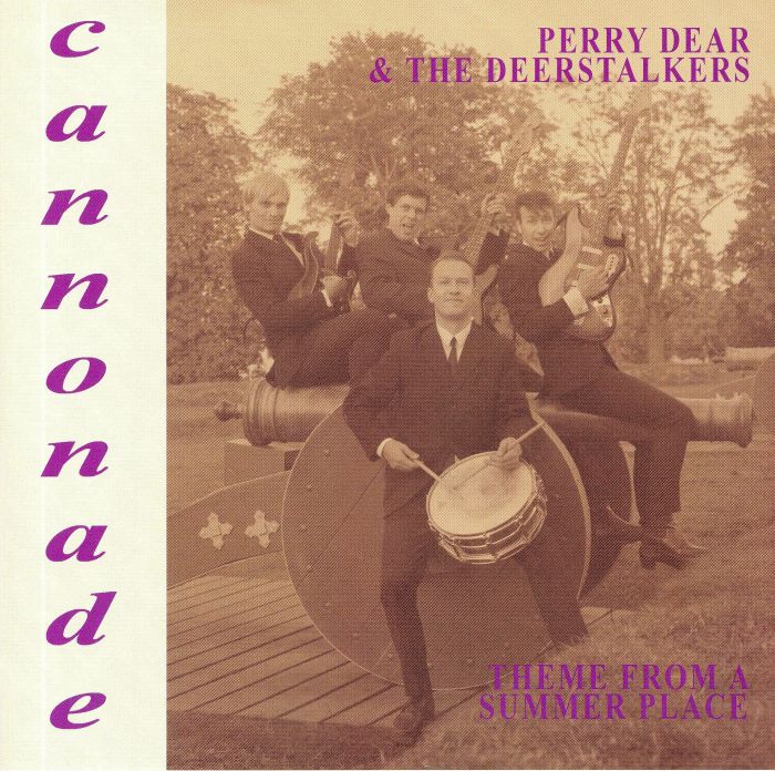 PERRY DEAR & THE DEERSTALKERS - Cannonade