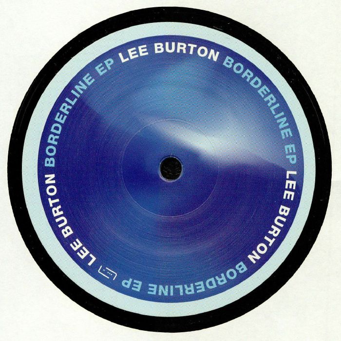 BURTON, Lee - Borderline EP