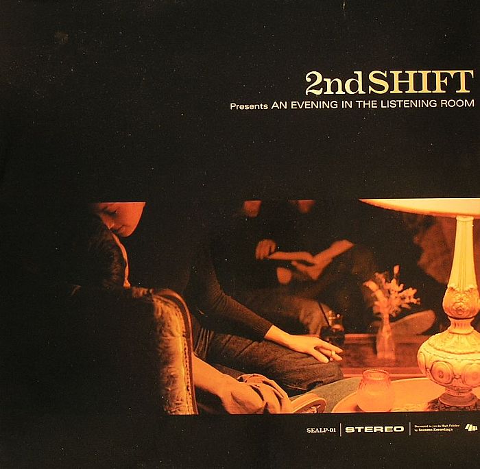 2ND SHIFT - An Evening In The Listening Room