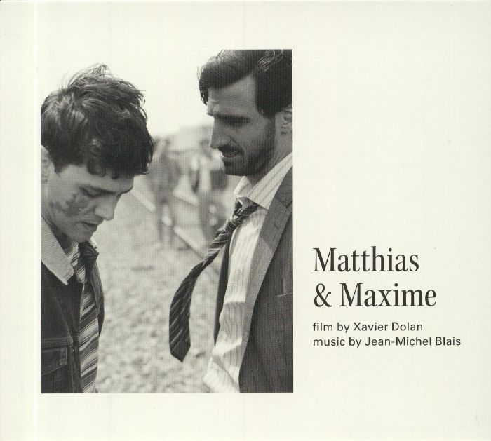 BLAIS, Jean Michel - Matthias & Maxime (Soundtrack)