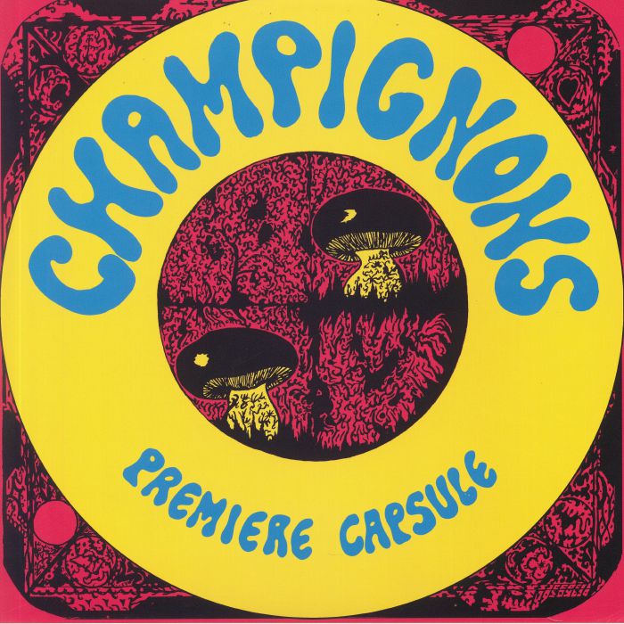 CHAMPIGNONS - Premiere Capsule (reissue)