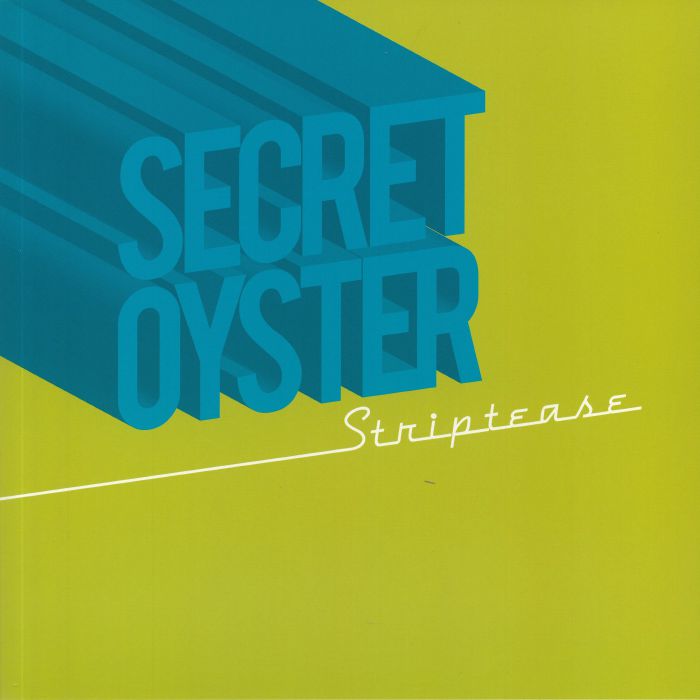 SECRET OYSTER - Striptease