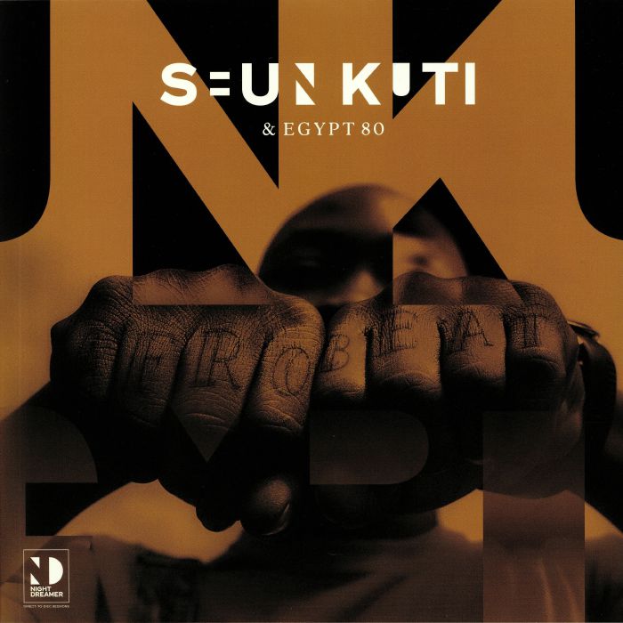 KUTI, Seun & EGYPT 80 - Night Dreamer Direct To Disc Sessions