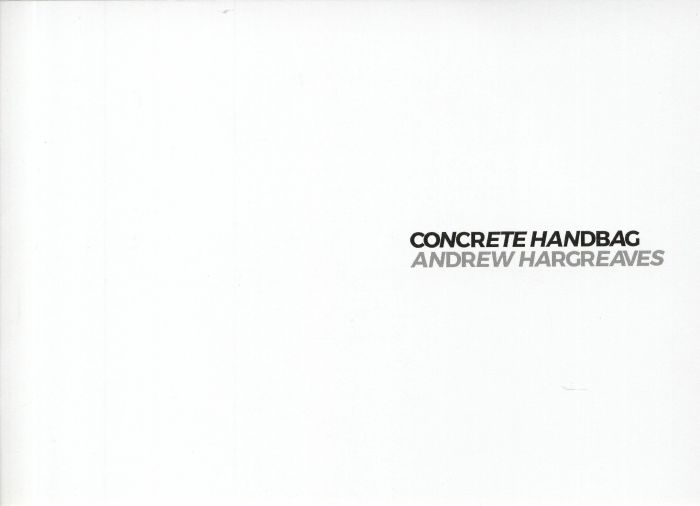 HARGREAVES, Andrew - Concrete Handbag