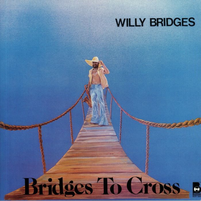 BRIDGES, Willy - Bridges To Cross