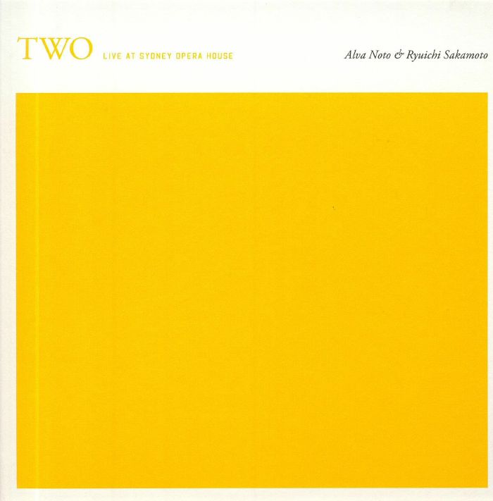 ALVA NOTO/RYUICHI SAKAMOTO - Two: Live At Sydney Opera House