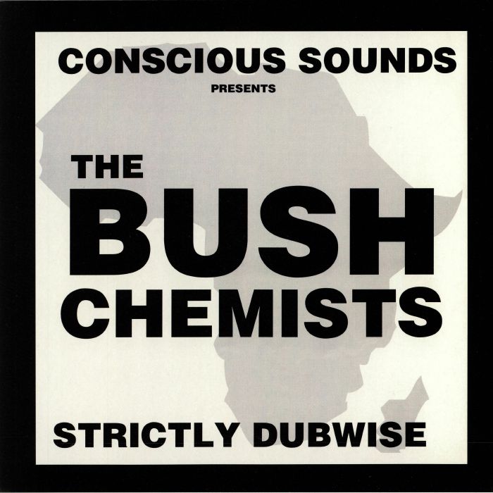 BUSH CHEMISTS, The - Strictly Dubwise (reissue)
