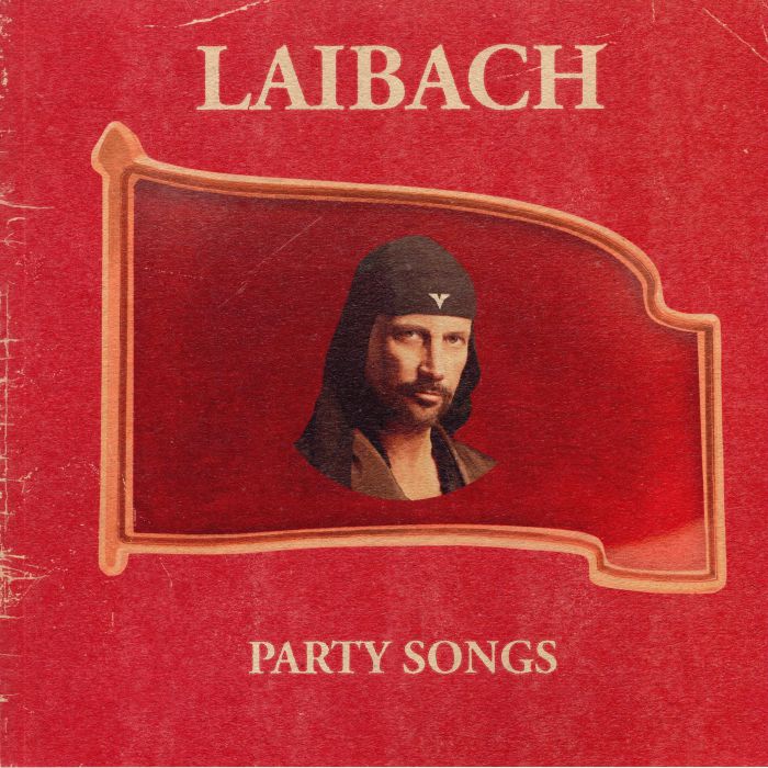 LAIBACH - Party Songs
