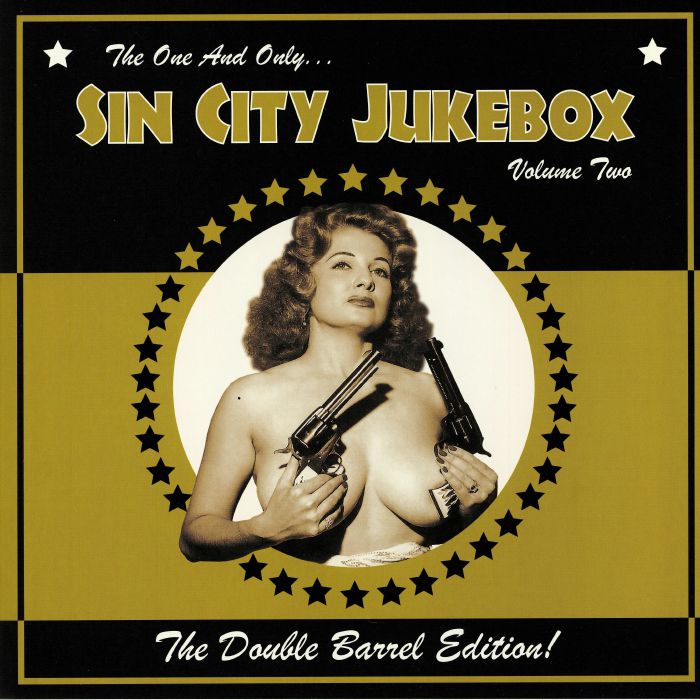 VARIOUS - The One & Only Sin City Jukebox Vol 2: The Double Barrel Edition