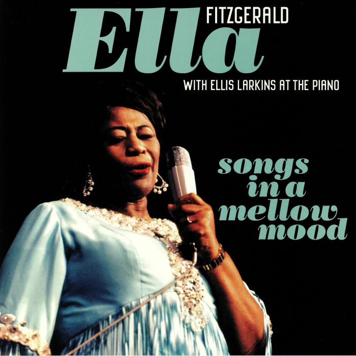 FITZGERALD, Ella - Songs In A Mellow Mood