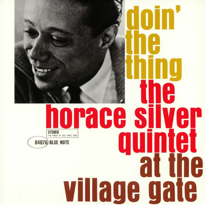 HORACE SILVER QUINTET, The - Doin' The Thing (reissue)