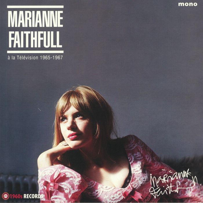 FAITHFULL, Marianne - A La Television 1965-67 (mono)
