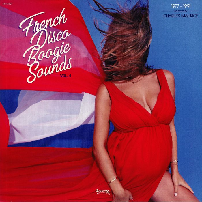VARIOUS - French Disco Boogie Sounds Vol 4: 1977-1991