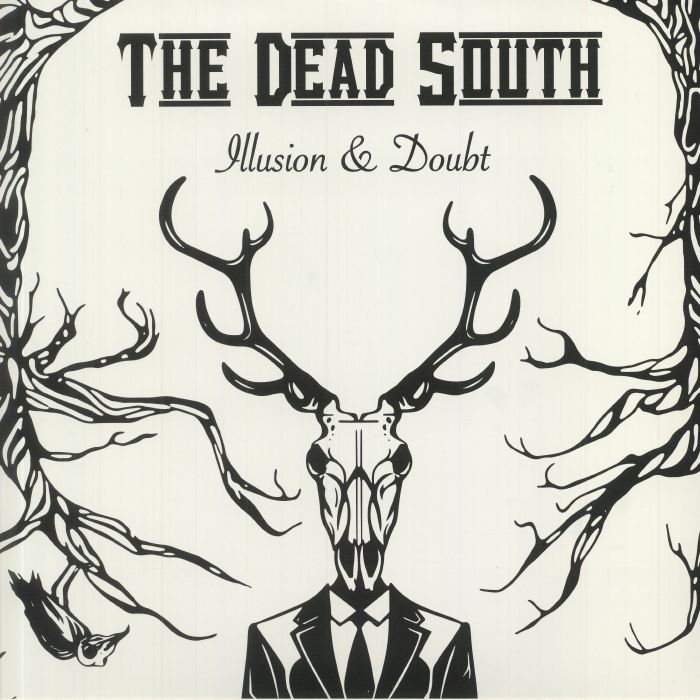 DEAD SOUTH, The - Illusion & Doubt (reissue)