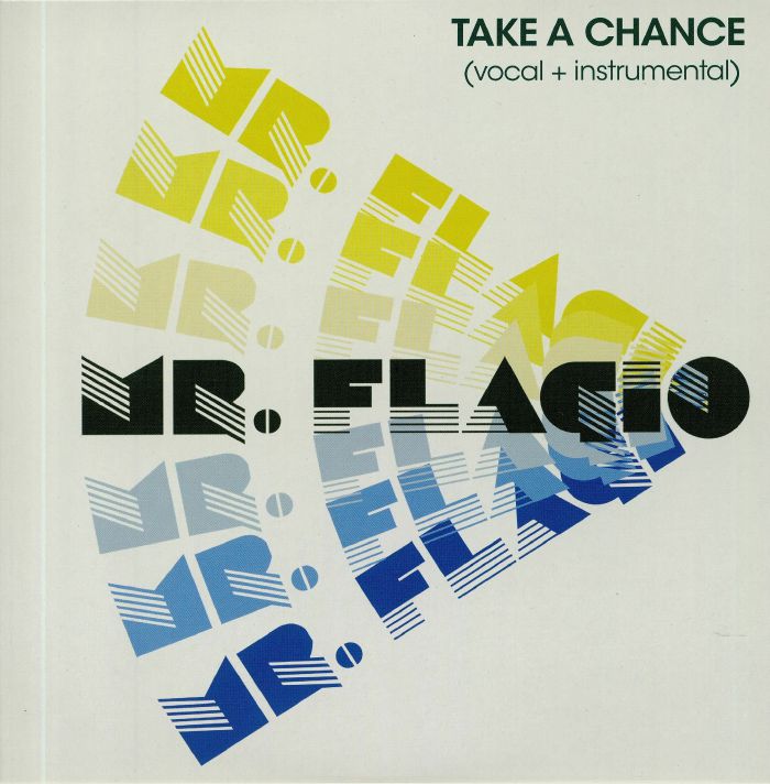 MR FLAGIO - Take A Chance (reissue)