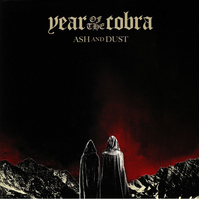 YEAR OF THE COBRA - Ash & Dust