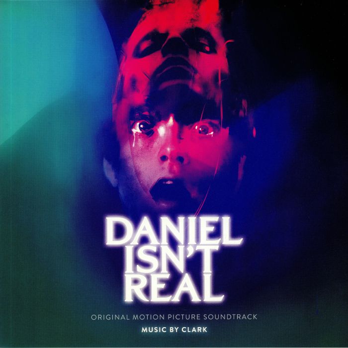 CLARK - Daniel Isn't Real (Soundtrack)