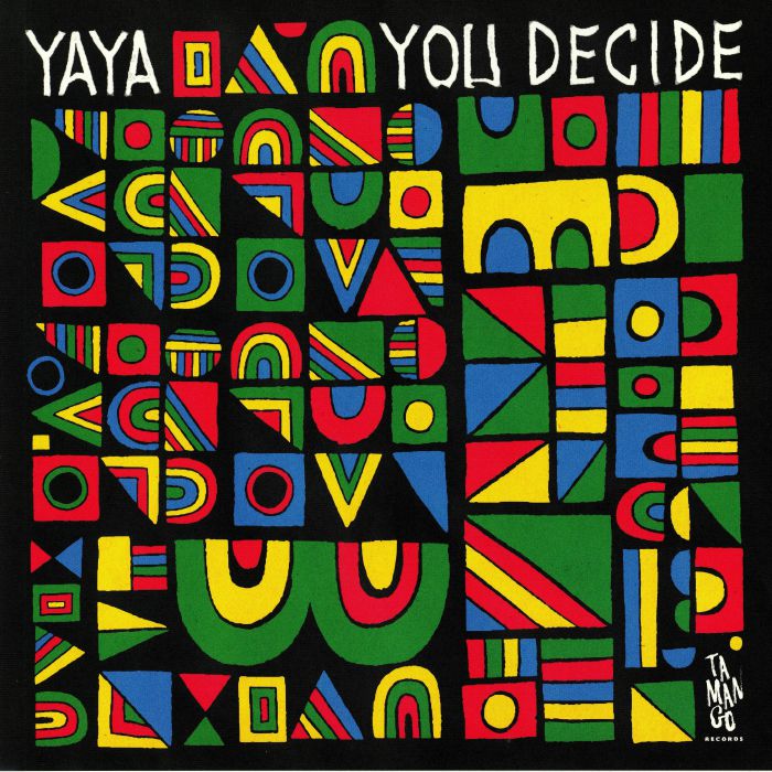 YAYA - You Decide