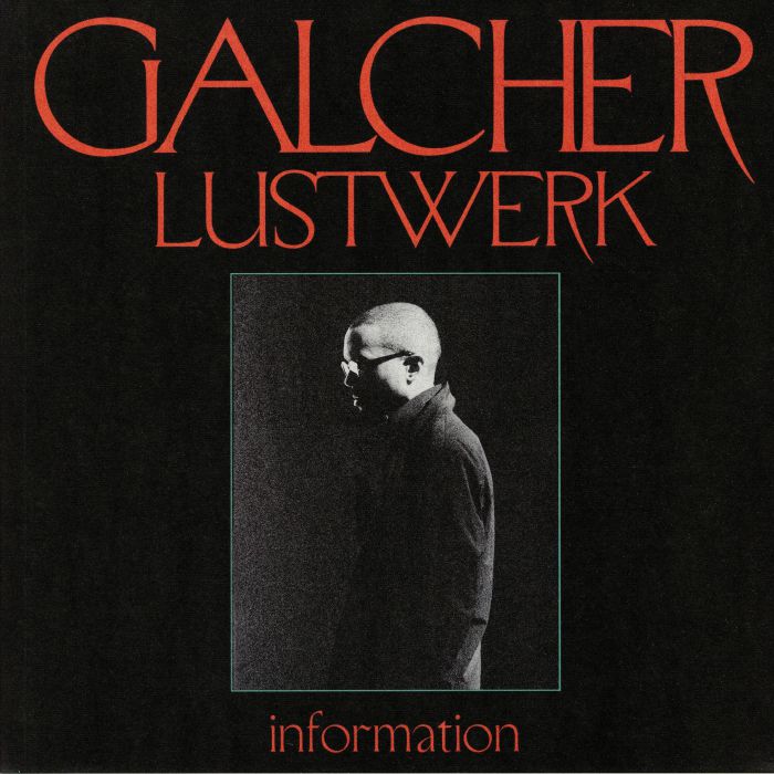 GALCHER LUSTWERK - Information