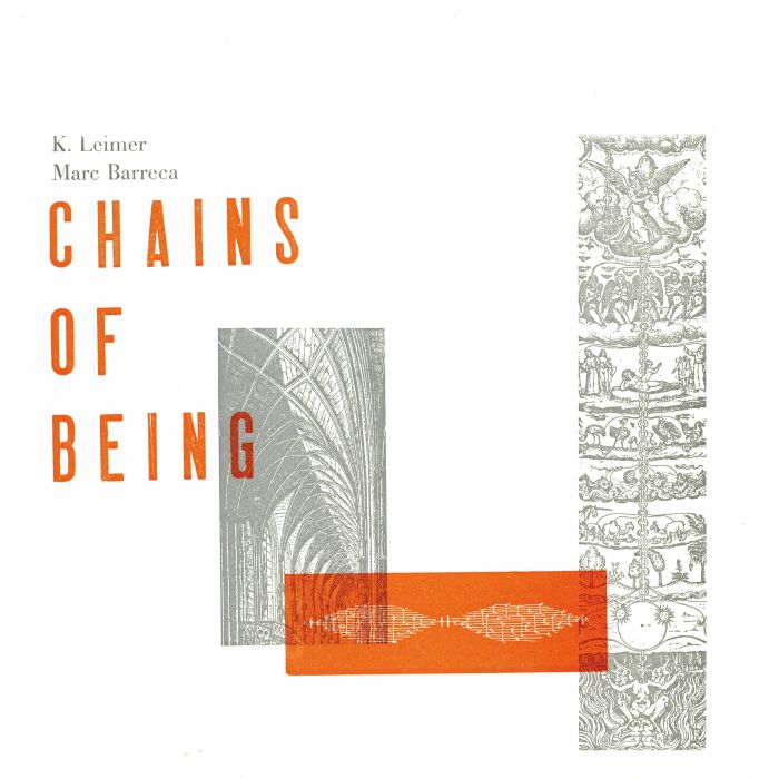 LEIMER, K/MARC BARRECA - Chains Of Being