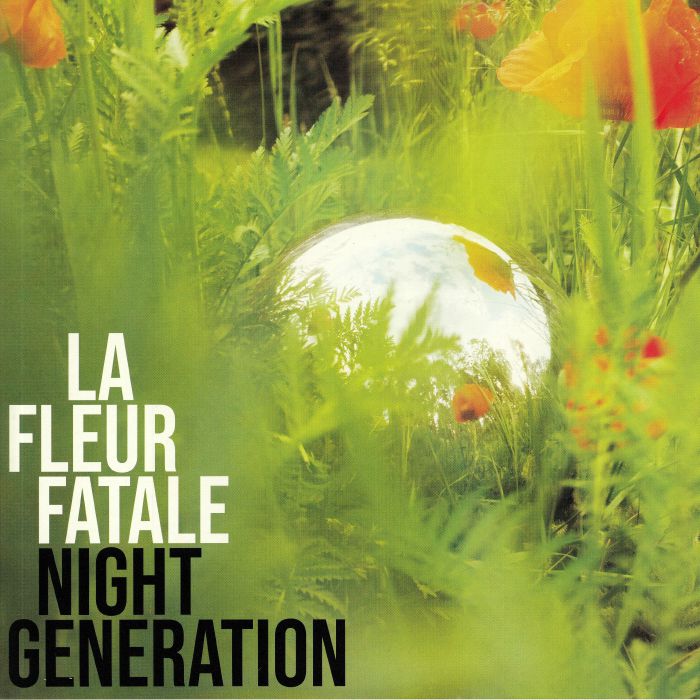 LA FLEUR FATALE - Night Generation