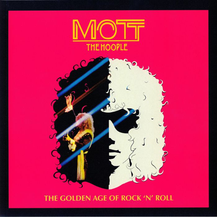 MOTT THE HOOPLE - The Golden Age Of Rock 'n' Roll (reissue)